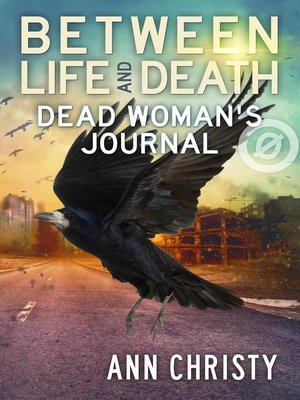 cover image of Dead Woman's Journal: Between Life and Death, #0